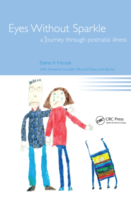 Eyes Without Sparkle : A Journey Through Postnatal Illness, EPUB eBook