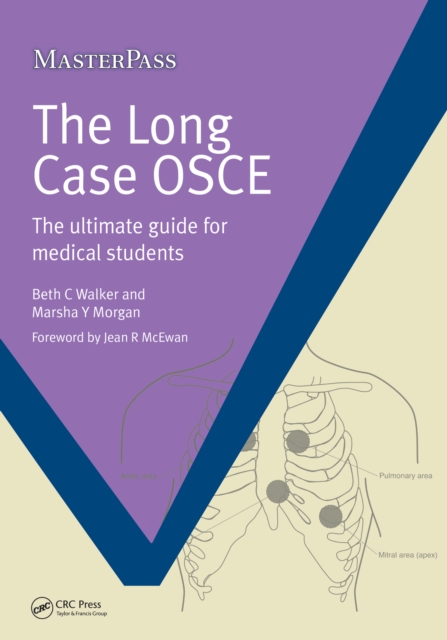 The Long Case OSCE : The Ultimate Guide for Medical Students, PDF eBook