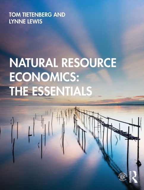 Natural Resource Economics: The Essentials, PDF eBook