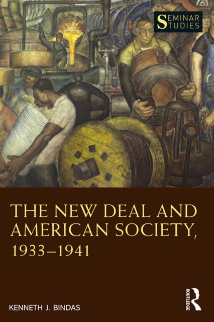 The New Deal and American Society, 1933-1941, EPUB eBook