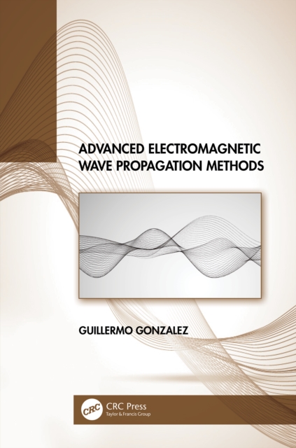 Advanced Electromagnetic Wave Propagation Methods, EPUB eBook