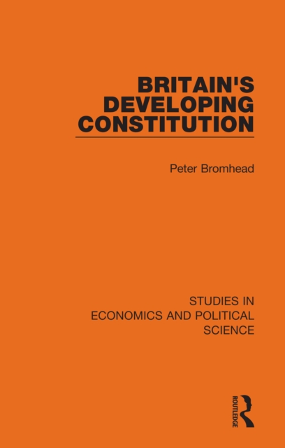Britain's Developing Constitution, PDF eBook