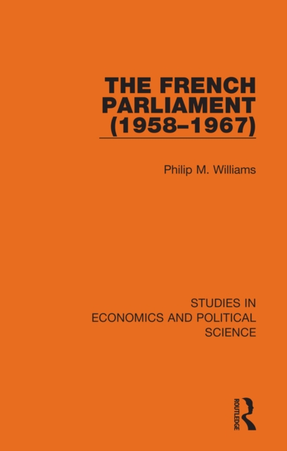 The French Parliament (1958-1967), EPUB eBook