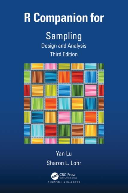 R Companion for Sampling : Design and Analysis, Third Edition, PDF eBook