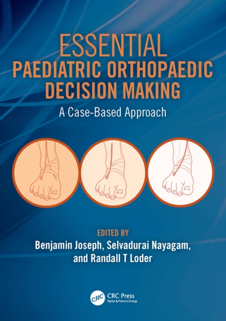 Essential Paediatric Orthopaedic Decision Making : A Case-Based Approach, EPUB eBook