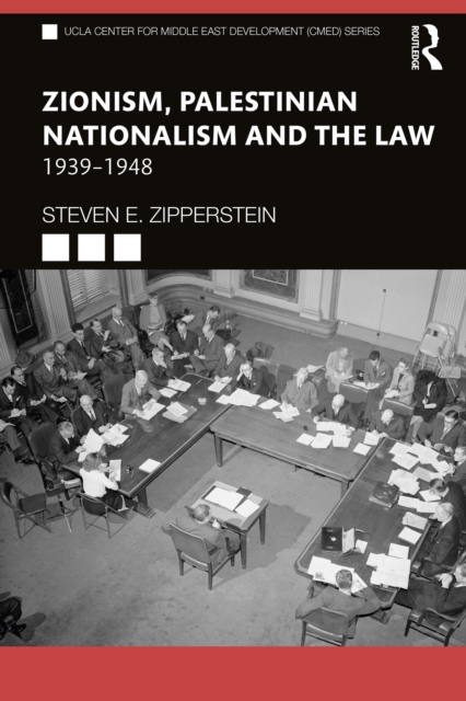 Zionism, Palestinian Nationalism and the Law : 1939-1948, EPUB eBook