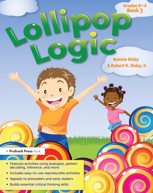 Lollipop Logic : Critical Thinking Activities (Book 3, Grades K-2), EPUB eBook