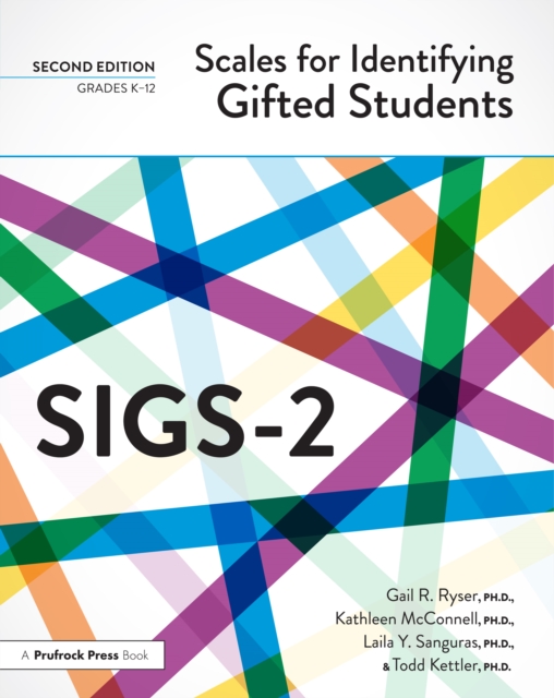 Scales for Identifying Gifted Students (SIGS-2) : Examiner's Manual, EPUB eBook