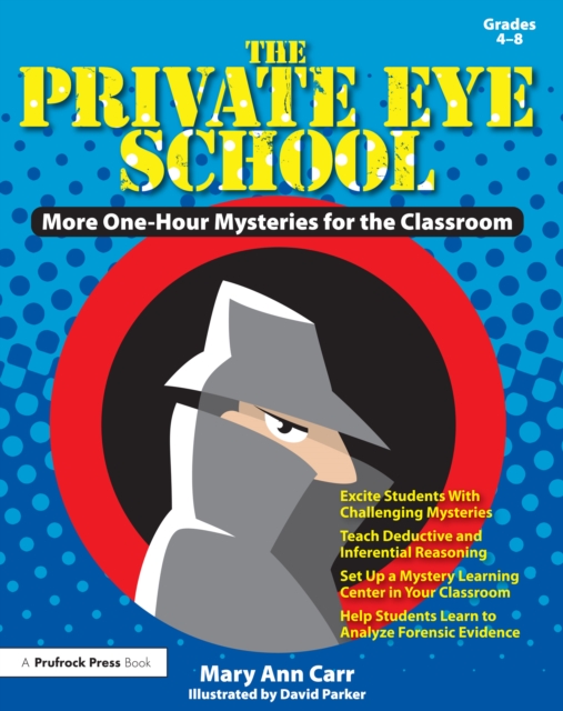 The Private Eye School : More One-Hour Mysteries (Grades 4-8), PDF eBook