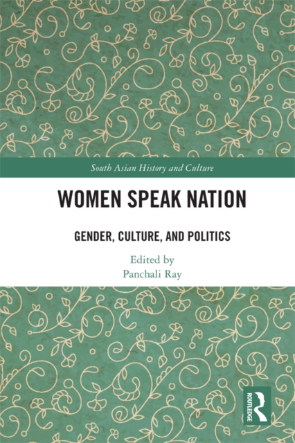 Women Speak Nation : Gender, Culture, and Politics, PDF eBook