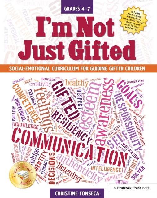 I'm Not Just Gifted : Social-Emotional Curriculum for Guiding Gifted Children (Grades 4-7), PDF eBook
