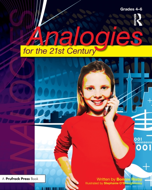 Analogies for the 21st Century : Grades 4-6, PDF eBook