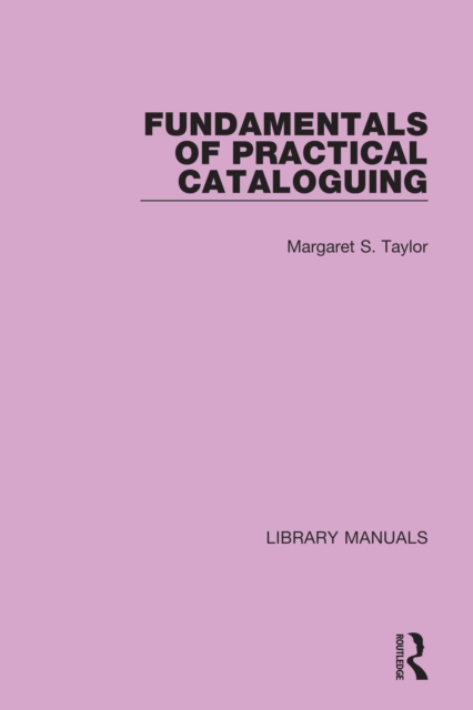 Fundamentals of Practical Cataloguing, PDF eBook