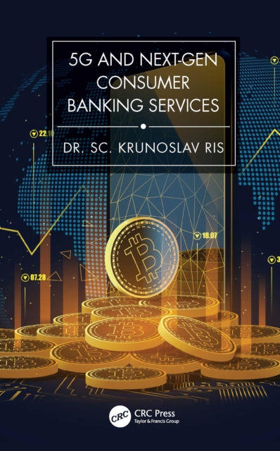 5G and Next-Gen Consumer Banking Services, PDF eBook