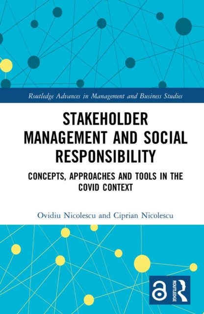 Stakeholder Management and Social Responsibility : Concepts, Approaches and Tools in the Covid Context, PDF eBook