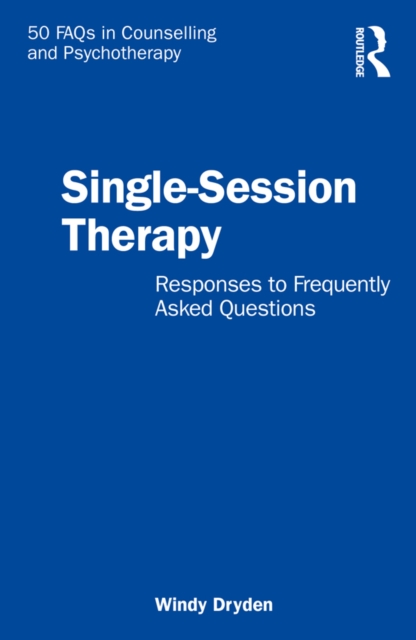 Single-Session Therapy : Responses to Frequently Asked Questions, PDF eBook