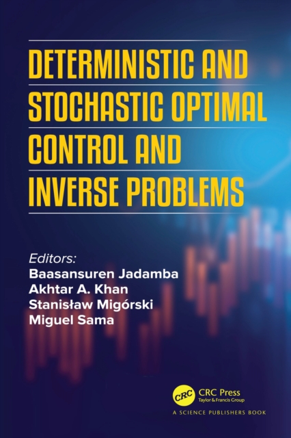 Deterministic and Stochastic Optimal Control and Inverse Problems, PDF eBook