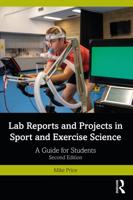 Lab Reports and Projects in Sport and Exercise Science : A Guide for Students, EPUB eBook