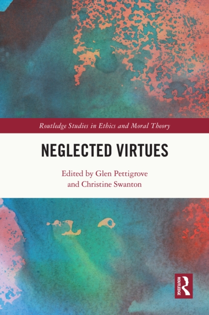 Neglected Virtues, EPUB eBook