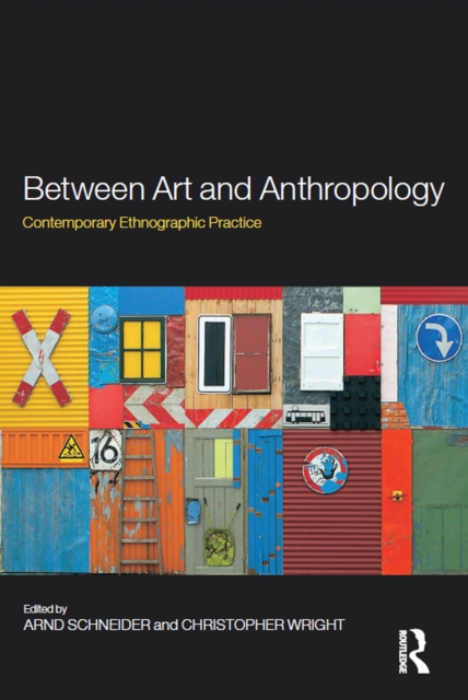 Between Art and Anthropology : Contemporary Ethnographic Practice, EPUB eBook