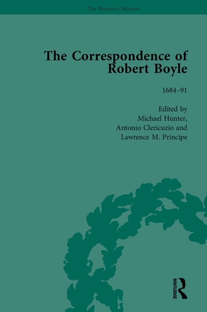 The Correspondence of Robert Boyle, 1636-1691 Vol 6, EPUB eBook