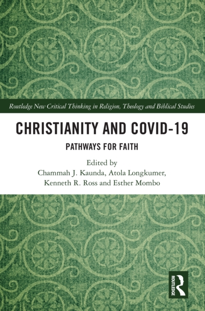 Christianity and COVID-19 : Pathways for Faith, PDF eBook