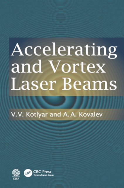Accelerating and Vortex Laser Beams, PDF eBook