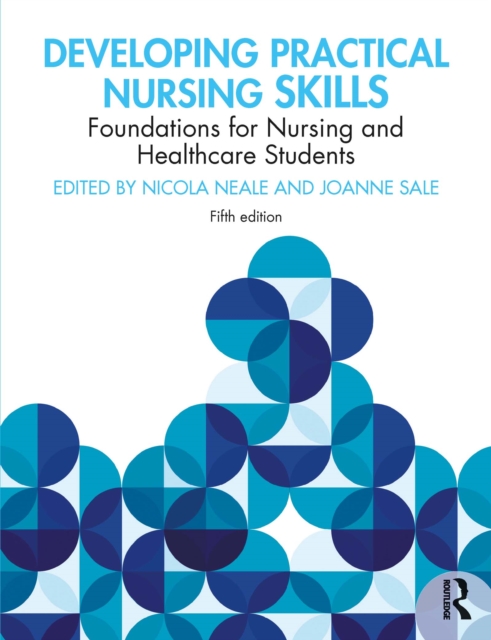 Developing Practical Nursing Skills : Foundations for Nursing and Healthcare Students, PDF eBook