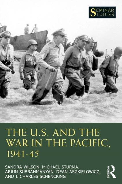 The U.S. and the War in the Pacific, 1941-45, PDF eBook