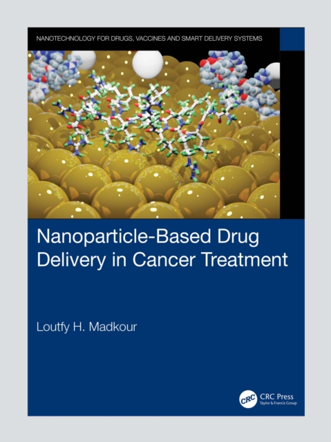 Nanoparticle-Based Drug Delivery in Cancer Treatment, EPUB eBook