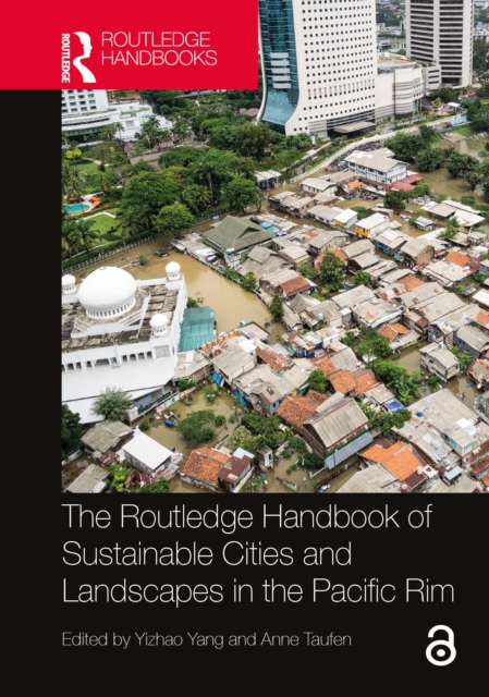 The Routledge Handbook of Sustainable Cities and Landscapes in the Pacific Rim, EPUB eBook