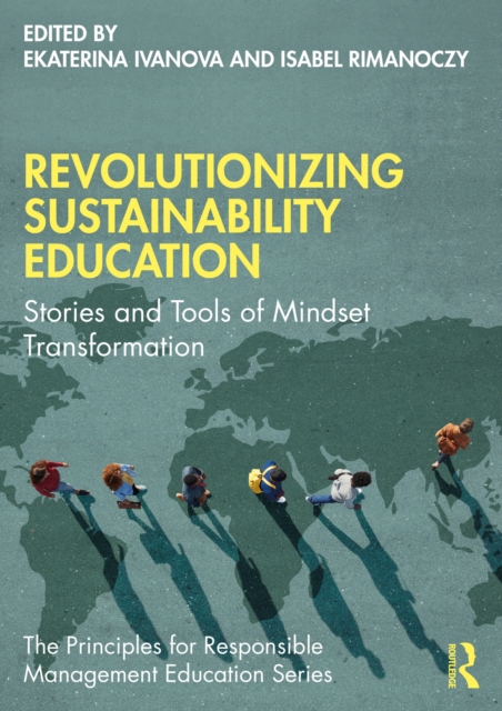 Revolutionizing Sustainability Education : Stories and Tools of Mindset Transformation, EPUB eBook