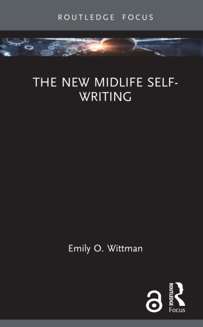 The New Midlife Self-Writing, PDF eBook