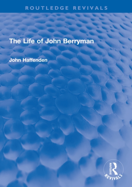 The Life of John Berryman, EPUB eBook