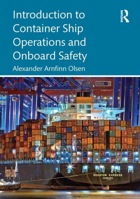 Introduction to Container Ship Operations and Onboard Safety, EPUB eBook