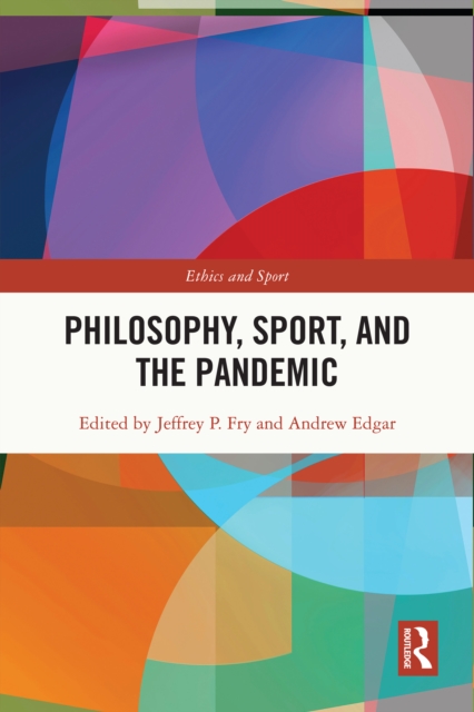 Philosophy, Sport and the Pandemic, EPUB eBook