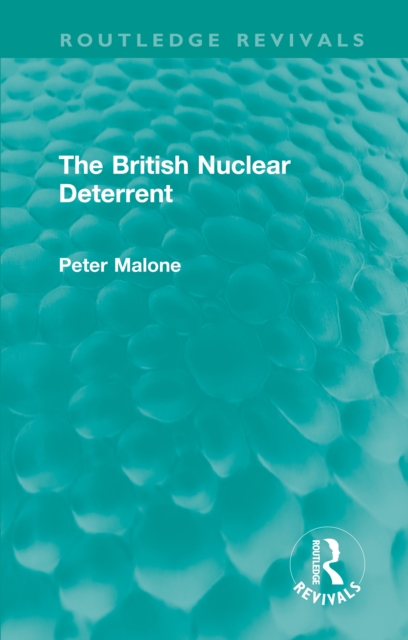 The British Nuclear Deterrent, PDF eBook