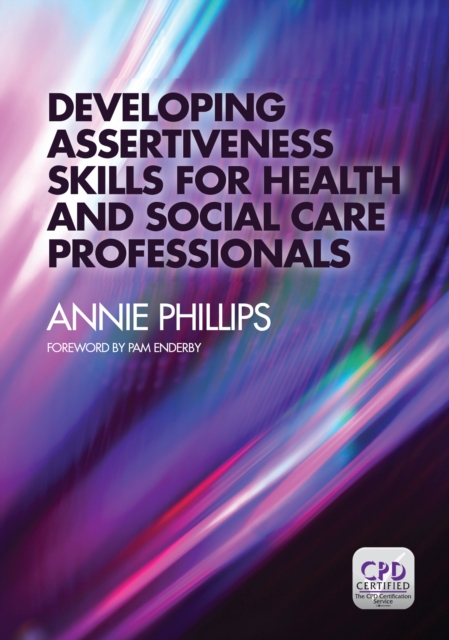 Developing Assertiveness Skills for Health and Social Care Professionals, EPUB eBook
