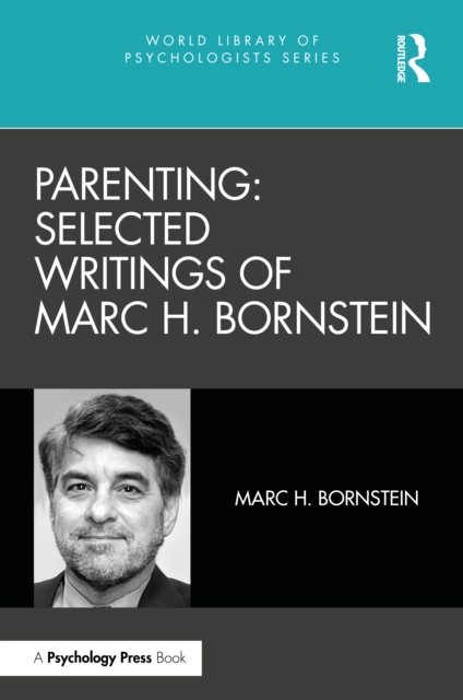 Parenting: Selected Writings of Marc H. Bornstein, EPUB eBook