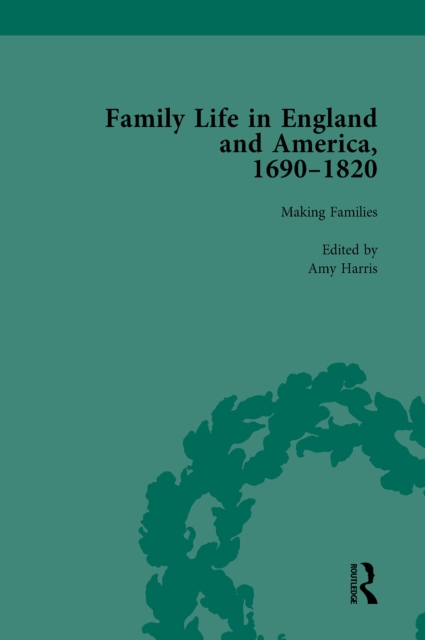 Family Life in England and America, 1690-1820, vol 2, EPUB eBook