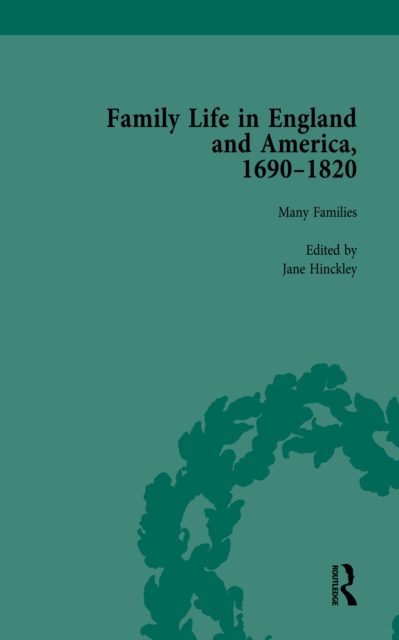 Family Life in England and America, 1690-1820, vol 1, PDF eBook
