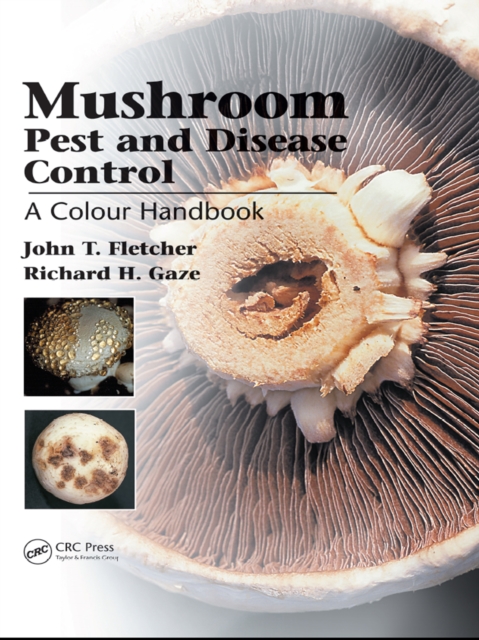 Mushroom Pest and Disease Control : A Colour Handbook, EPUB eBook