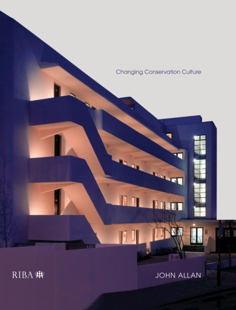 Revaluing Modern Architecture : Changing conservation culture, PDF eBook