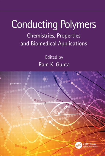Conducting Polymers : Chemistries, Properties and Biomedical Applications, EPUB eBook