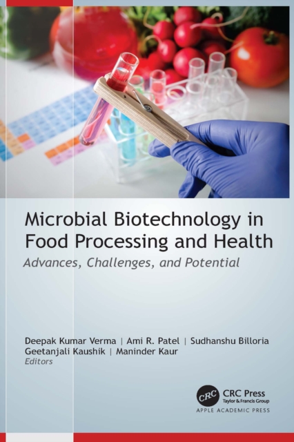 Microbial Biotechnology in Food Processing and Health : Advances, Challenges, and Potential, EPUB eBook