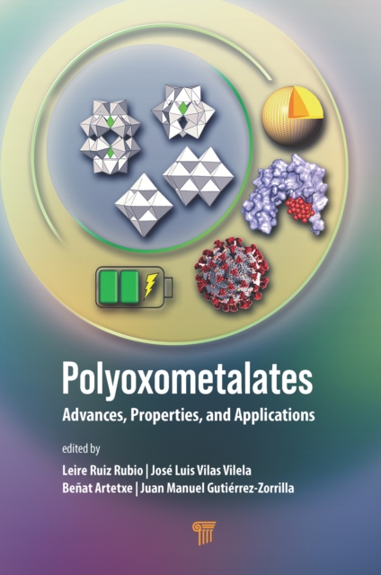 Polyoxometalates : Advances, Properties, and Applications, EPUB eBook
