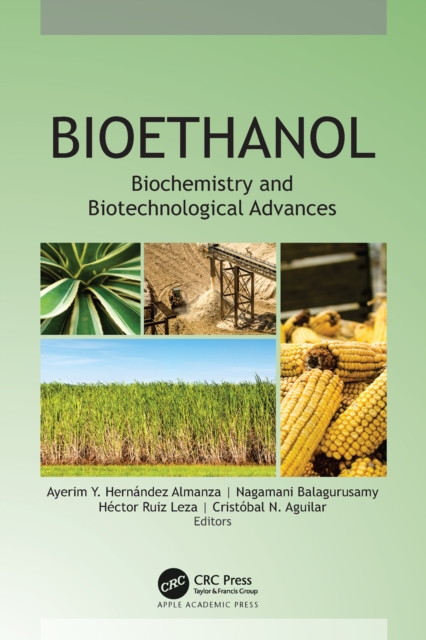 Bioethanol : Biochemistry and Biotechnological Advances, EPUB eBook