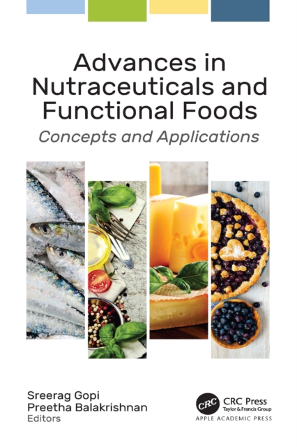 Advances in Nutraceuticals and Functional Foods : Concepts and Applications, EPUB eBook