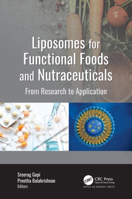 Liposomes for Functional Foods and Nutraceuticals : From Research to Application, EPUB eBook