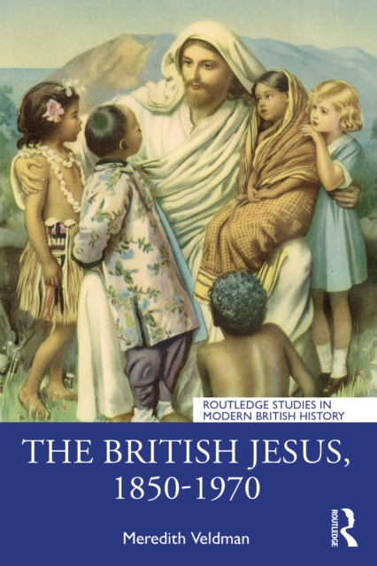 The British Jesus, 1850-1970, EPUB eBook